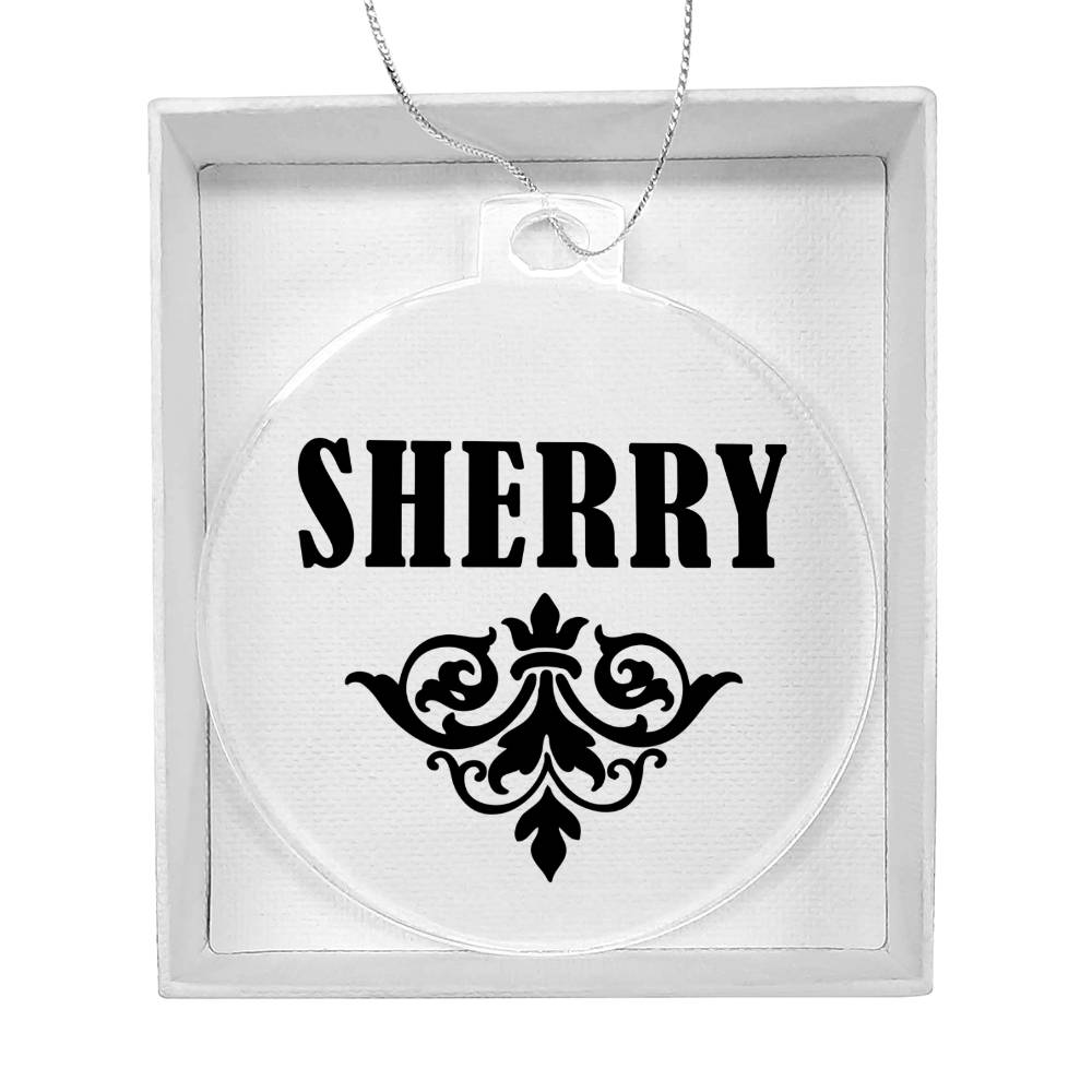 Sherry v01 - Acrylic Ornament