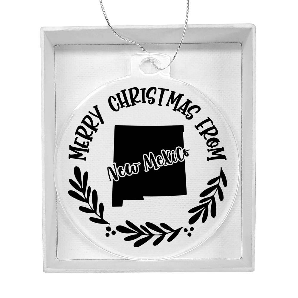 Merry Christmas From New Mexico - Acrylic Ornament
