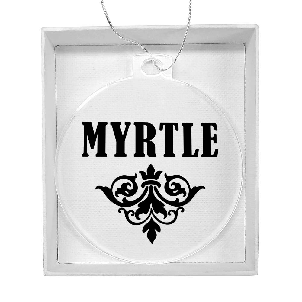 Myrtle v01 - Acrylic Ornament