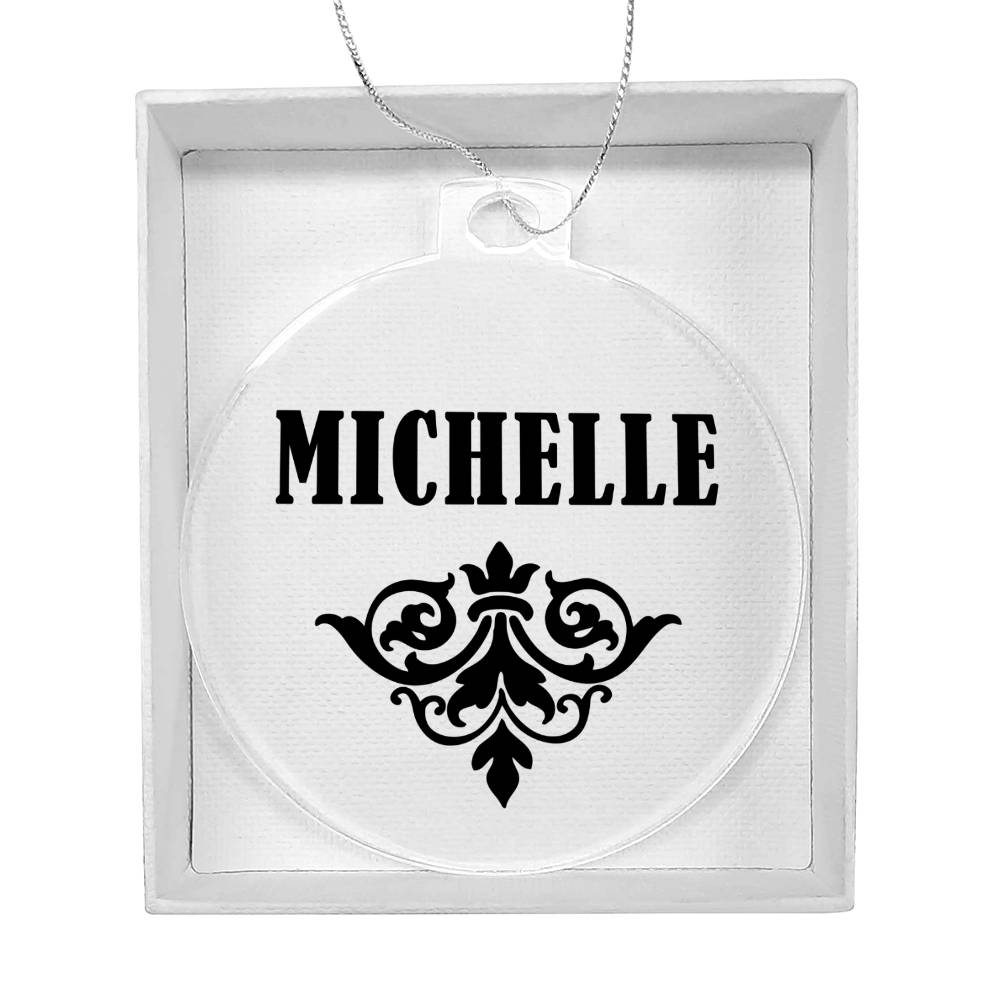 Michelle v01 - Acrylic Ornament