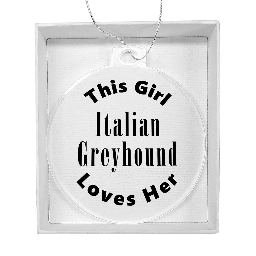 Italian Greyhound - Acrylic Ornament