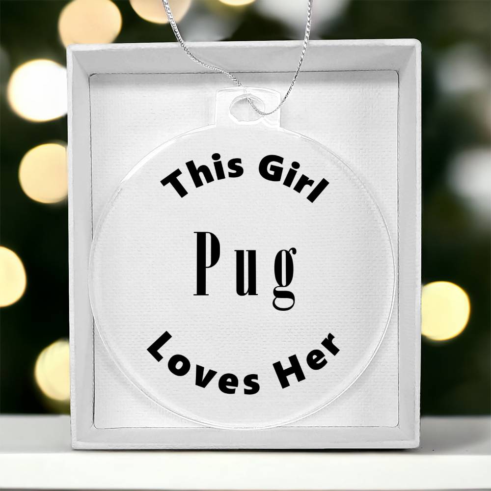 Pug - Acrylic Ornament