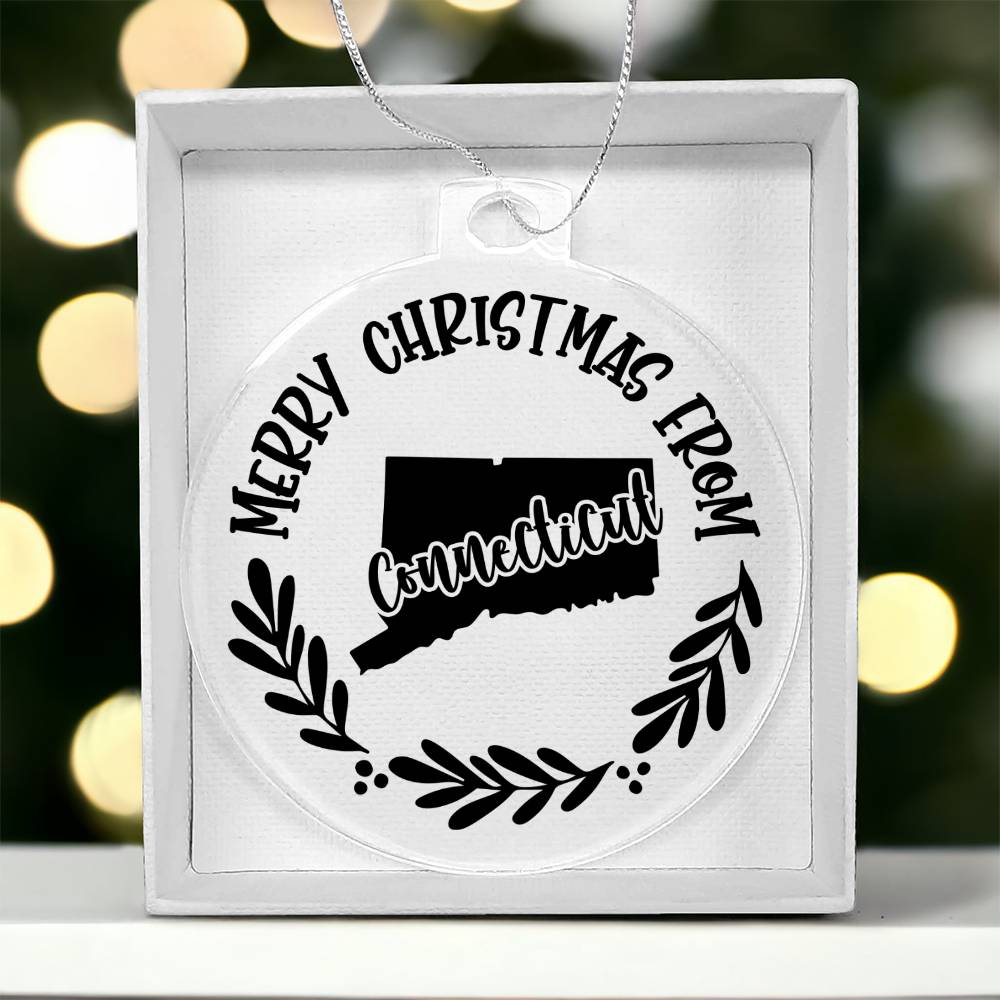 Merry Christmas From Connecticut - Acrylic Ornament