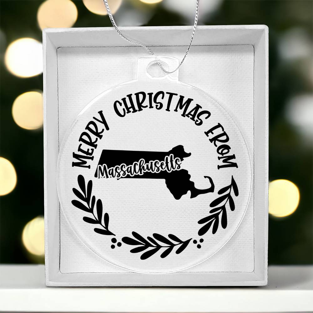 Merry Christmas From Massachusetts - Acrylic Ornament