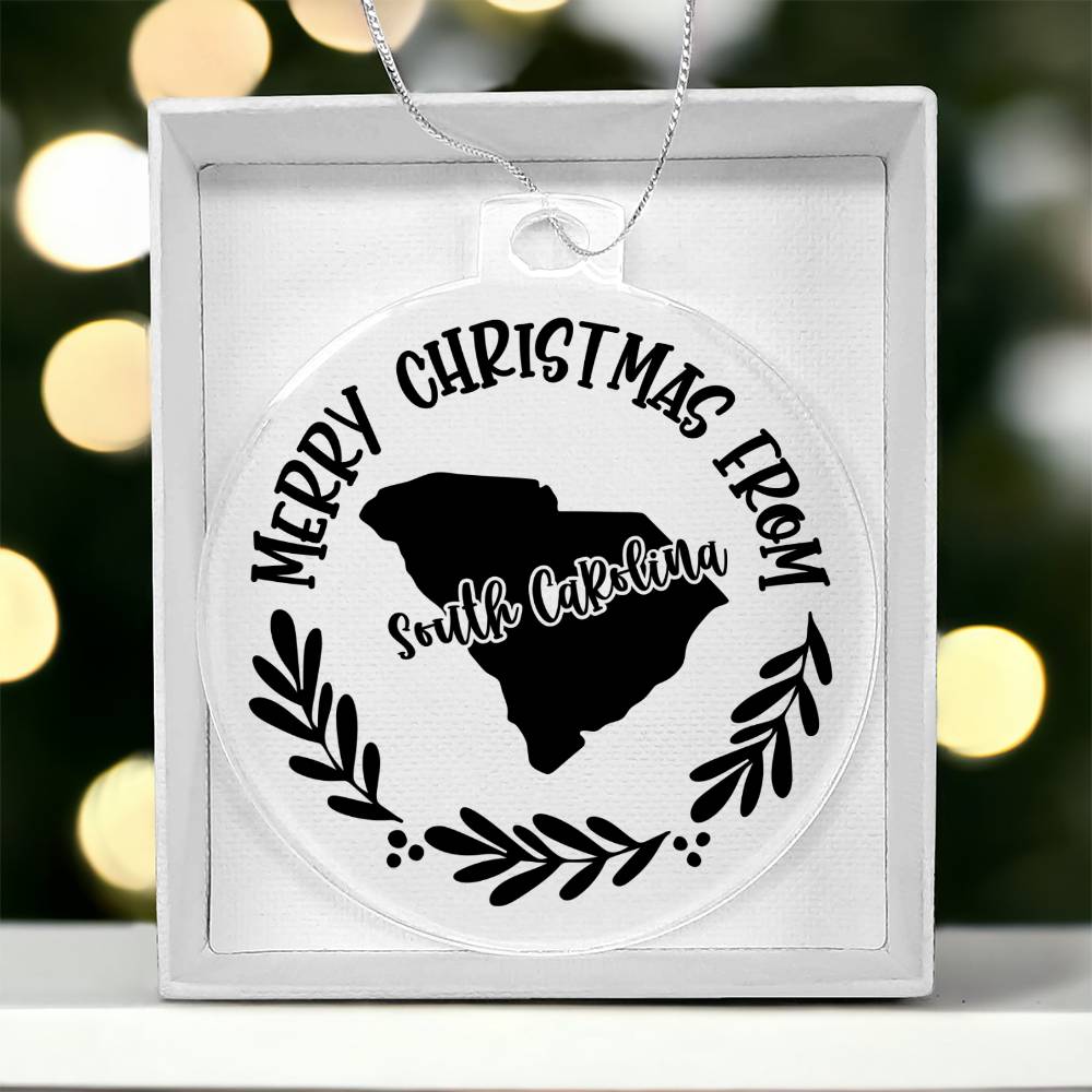 Merry Christmas From South Carolina - Acrylic Ornament