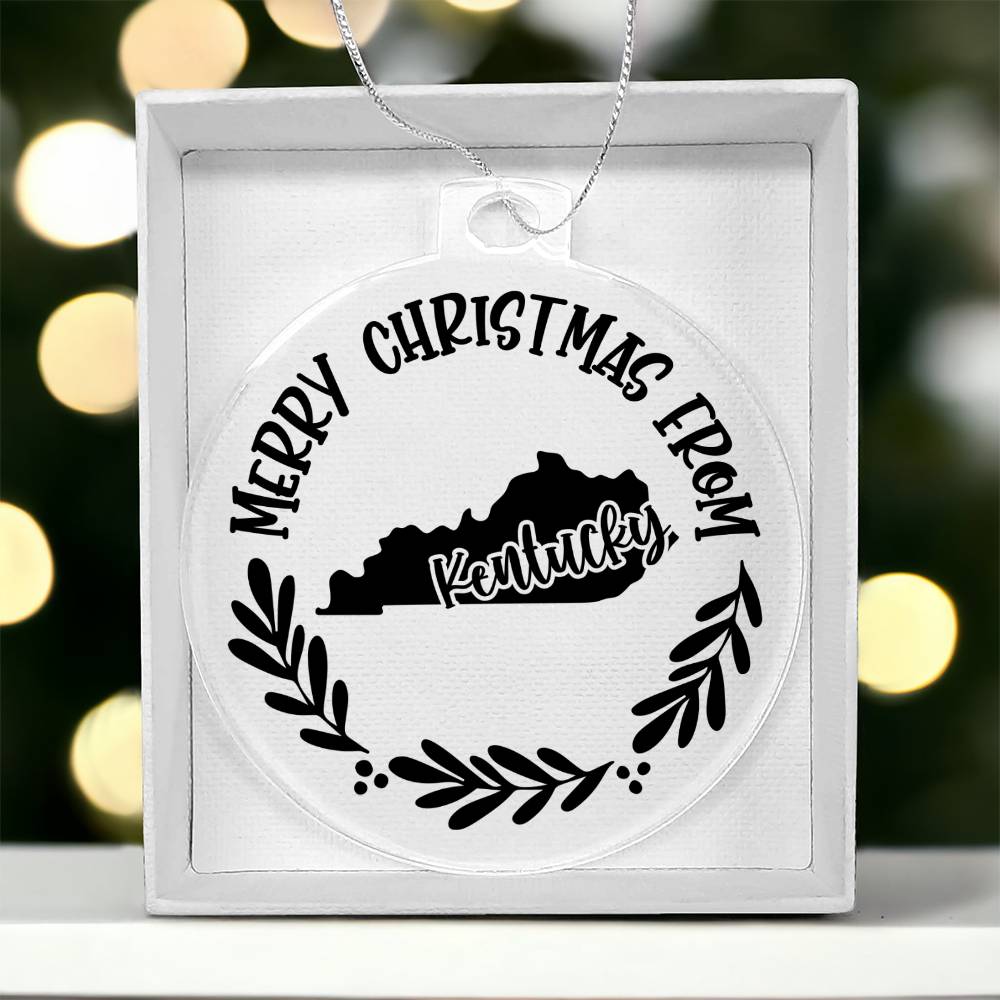 Merry Christmas From Kentucky - Acrylic Ornament