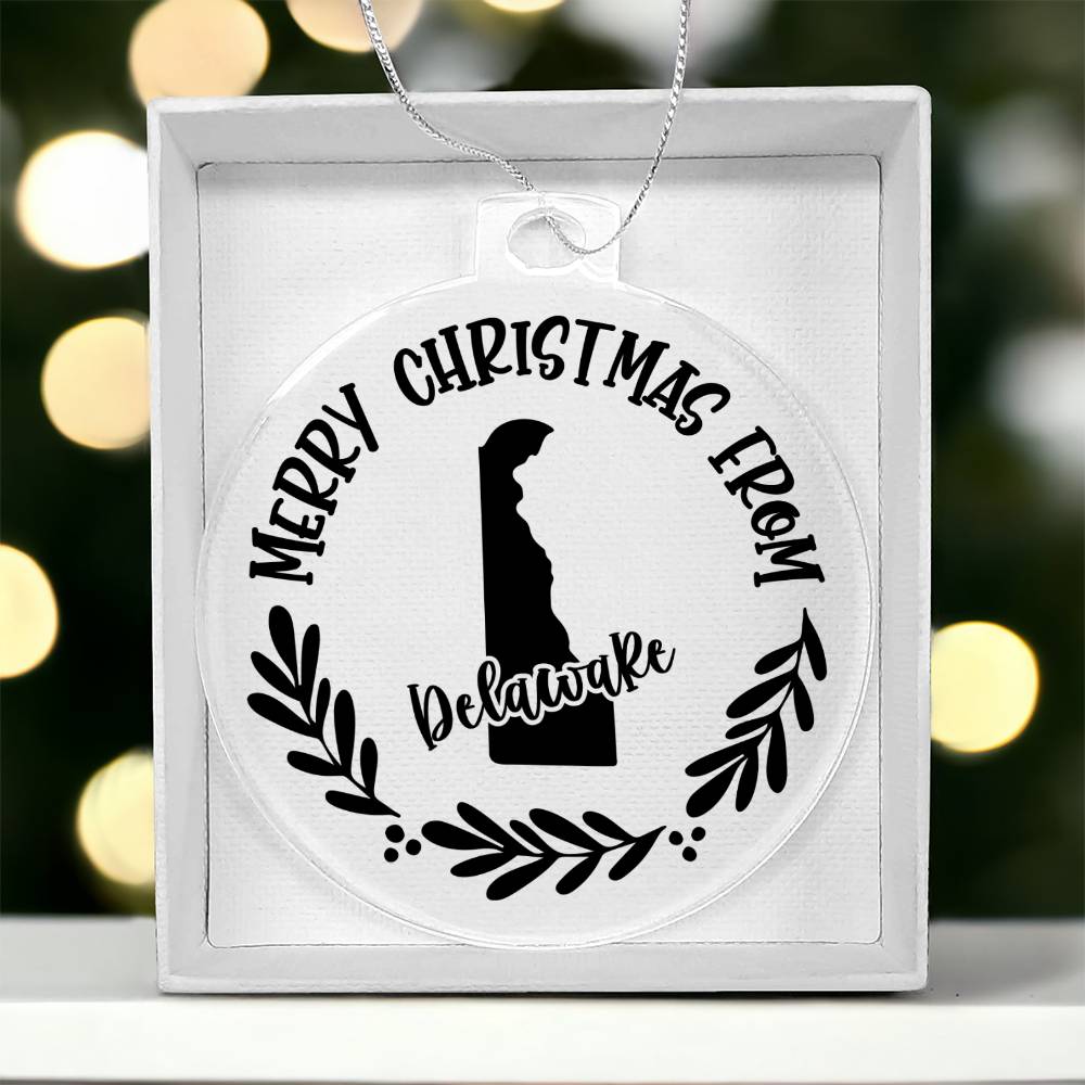 Merry Christmas From Delaware - Acrylic Ornament