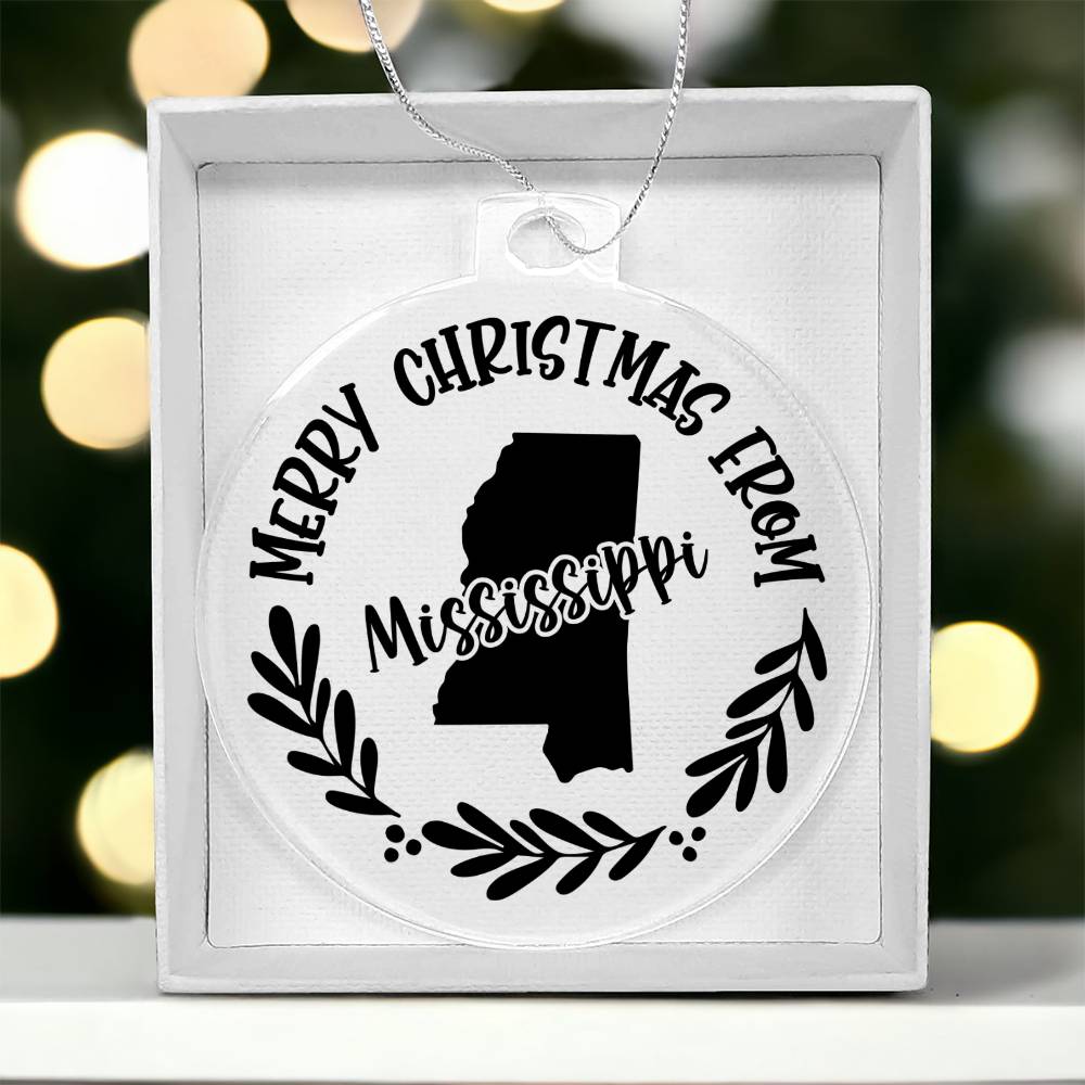 Merry Christmas From Mississippi - Acrylic Ornament