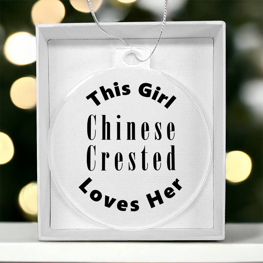 Chinese Crested - Acrylic Ornament