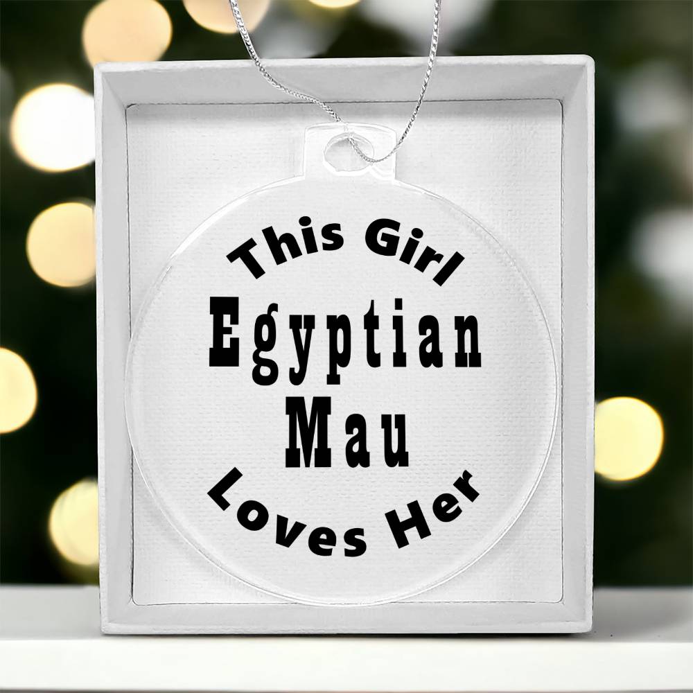 Egyptian Mau - Acrylic Ornament