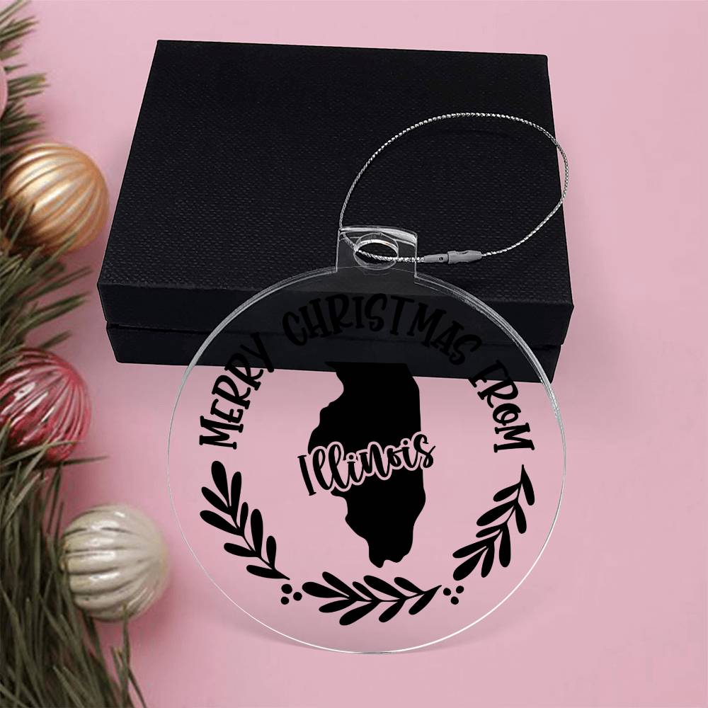 Merry Christmas From Illinois - Acrylic Ornament