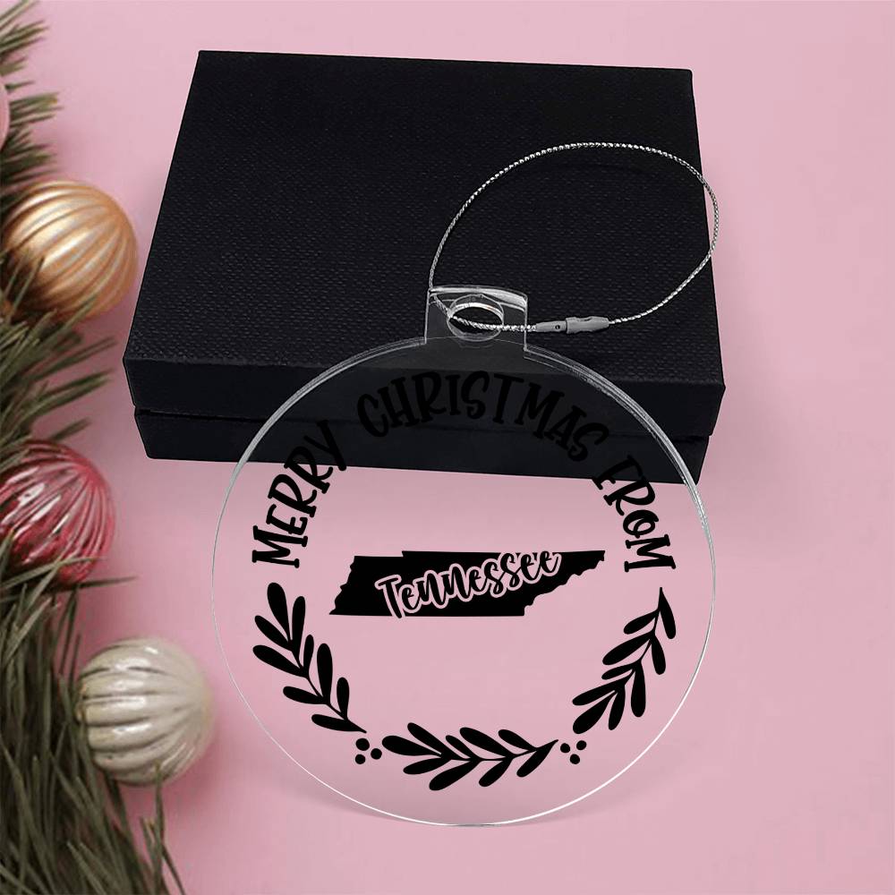 Merry Christmas From Tennessee - Acrylic Ornament