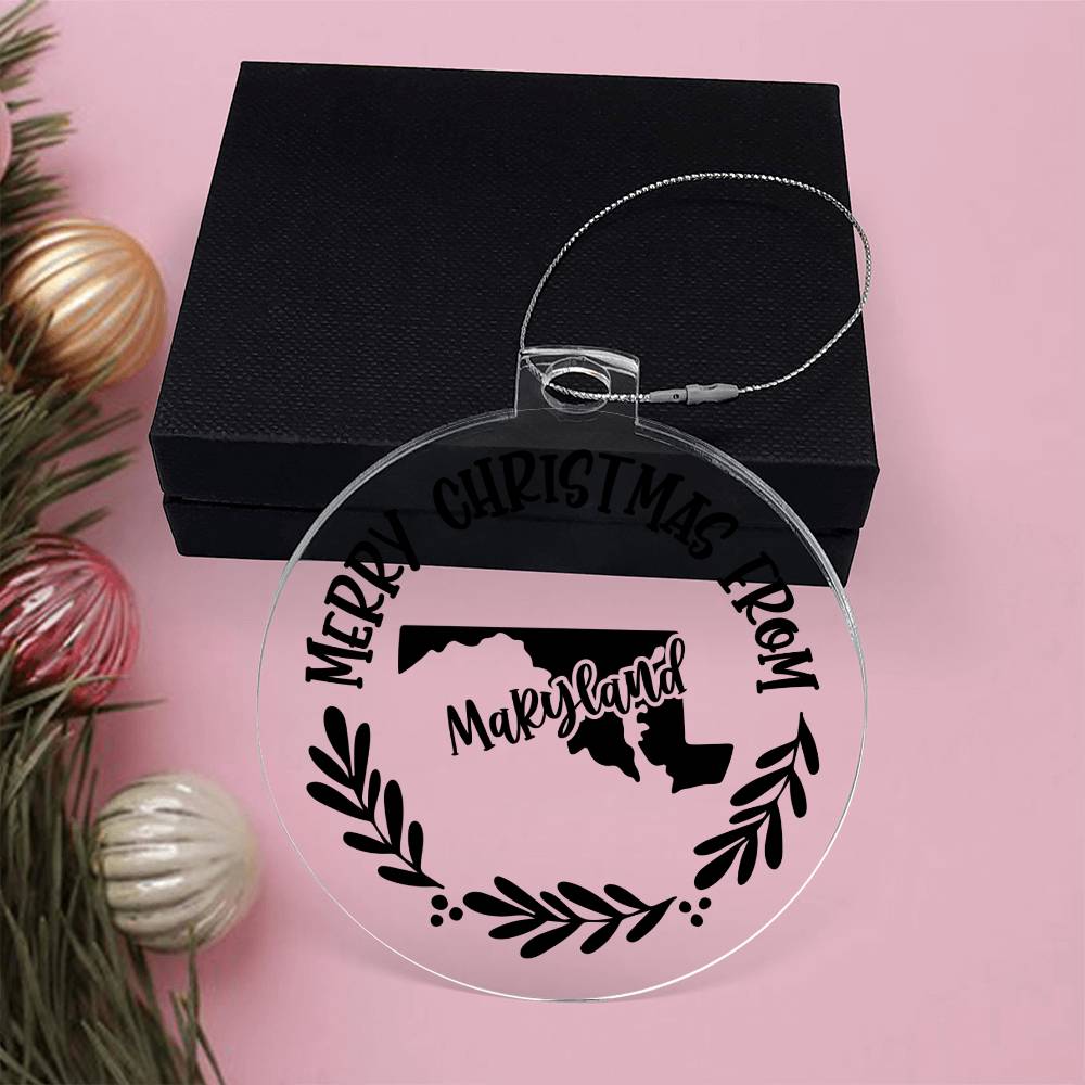 Merry Christmas From Maryland - Acrylic Ornament