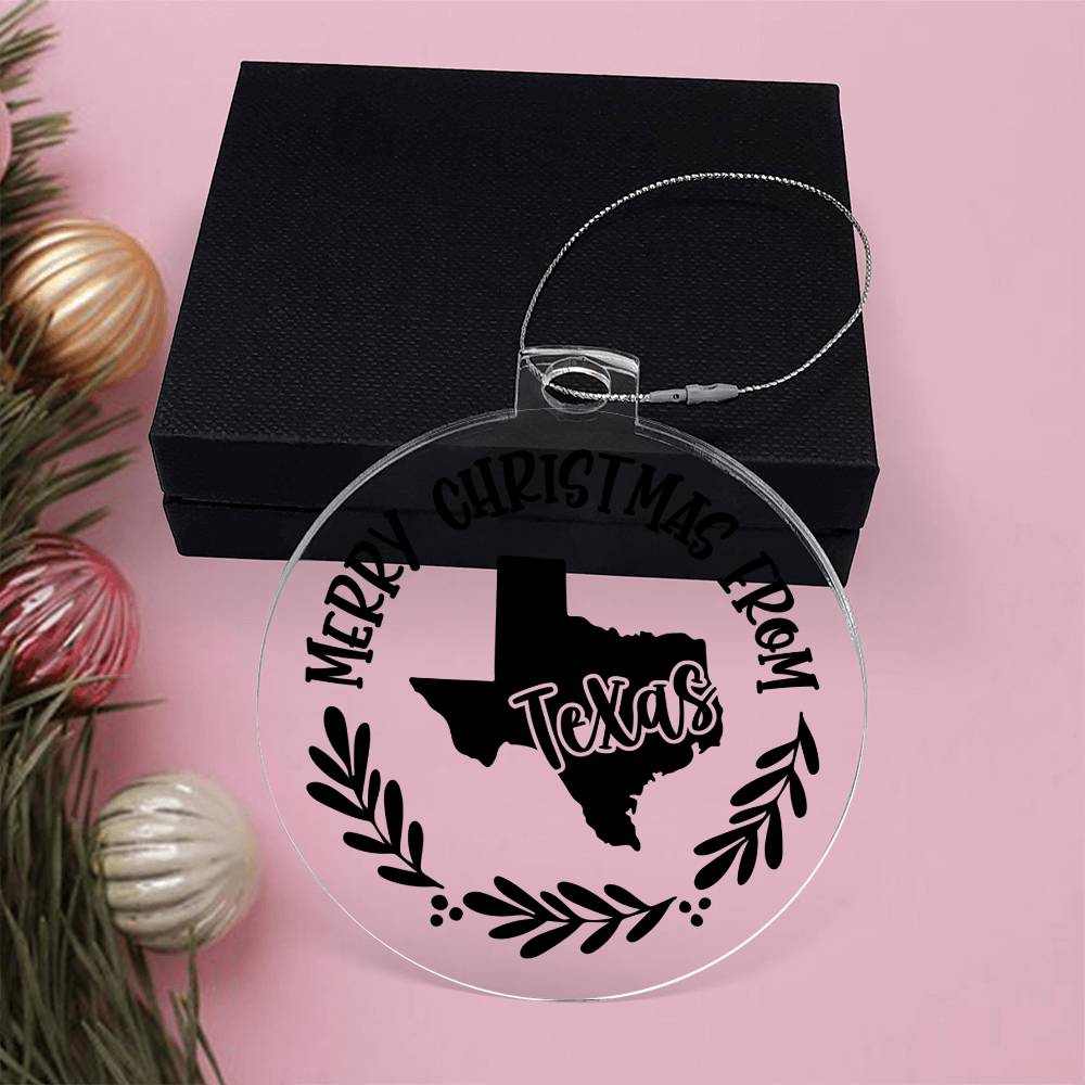 Merry Christmas From Texas - Acrylic Ornament