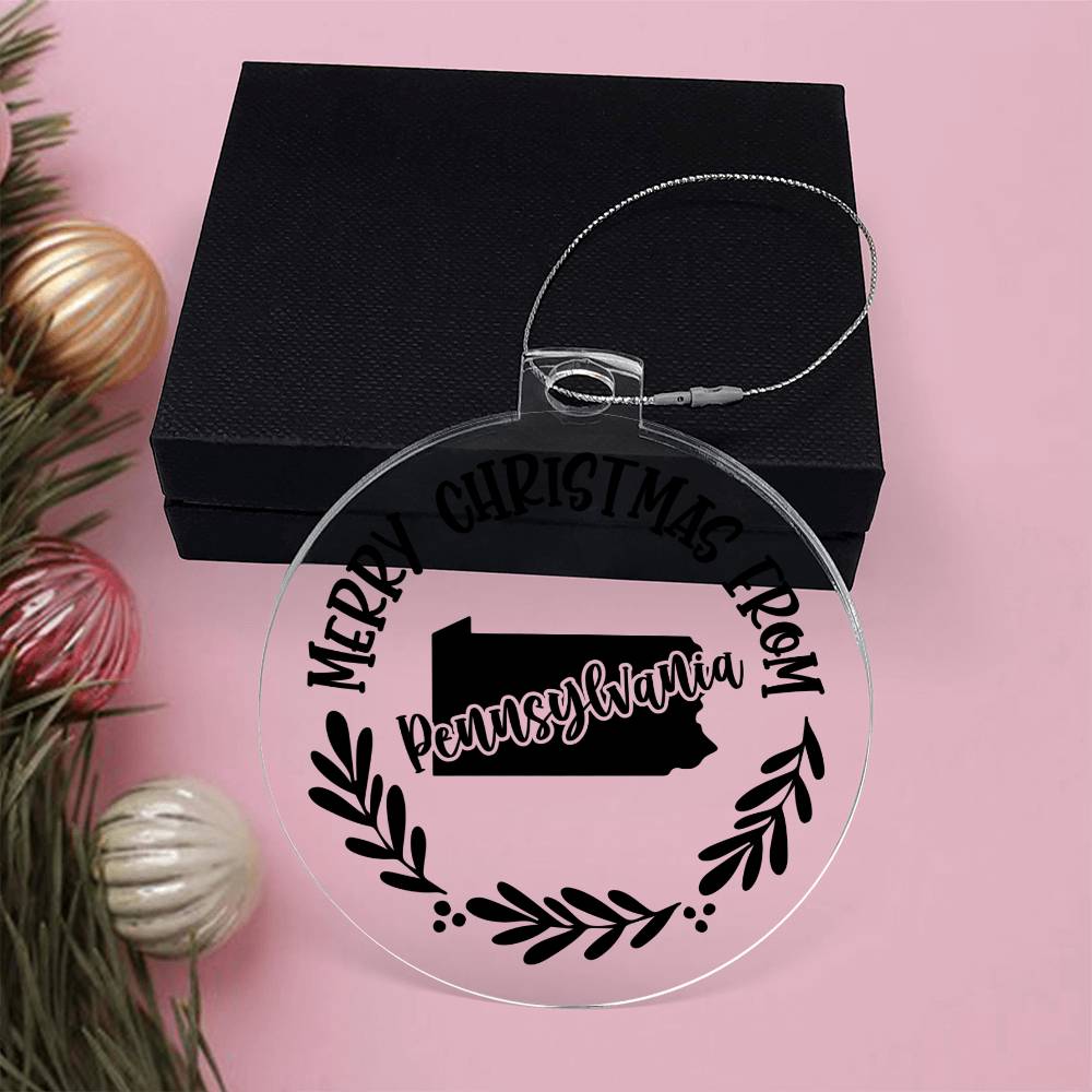 Merry Christmas From Pennsylvania - Acrylic Ornament