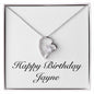 Happy Birthday Jayne - Forever Love Necklace