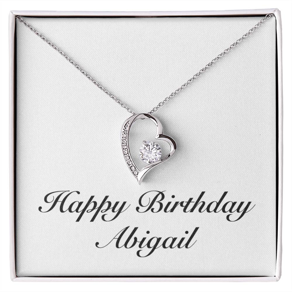 Happy Birthday Abigail - Forever Love Necklace