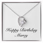 Happy Birthday Marcy - Forever Love Necklace