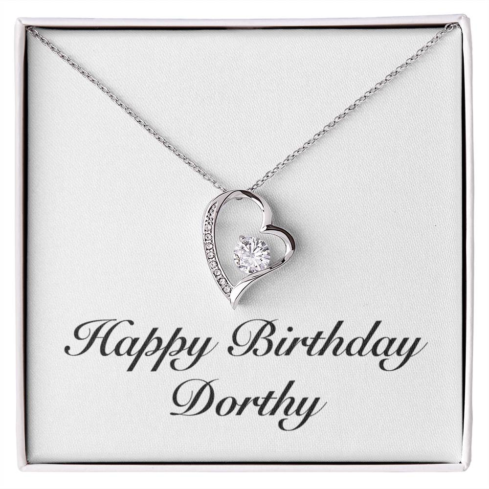 Happy Birthday Dorthy - Forever Love Necklace