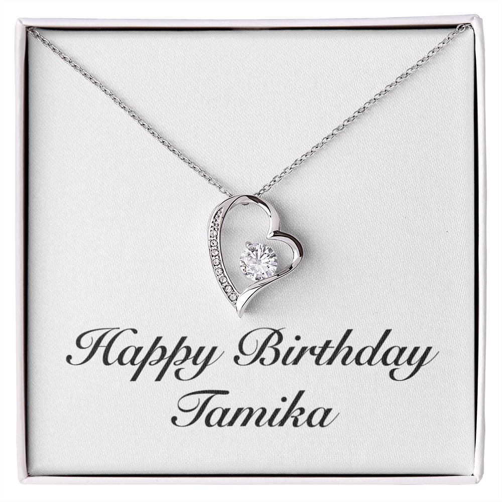 Happy Birthday Tamika - Forever Love Necklace