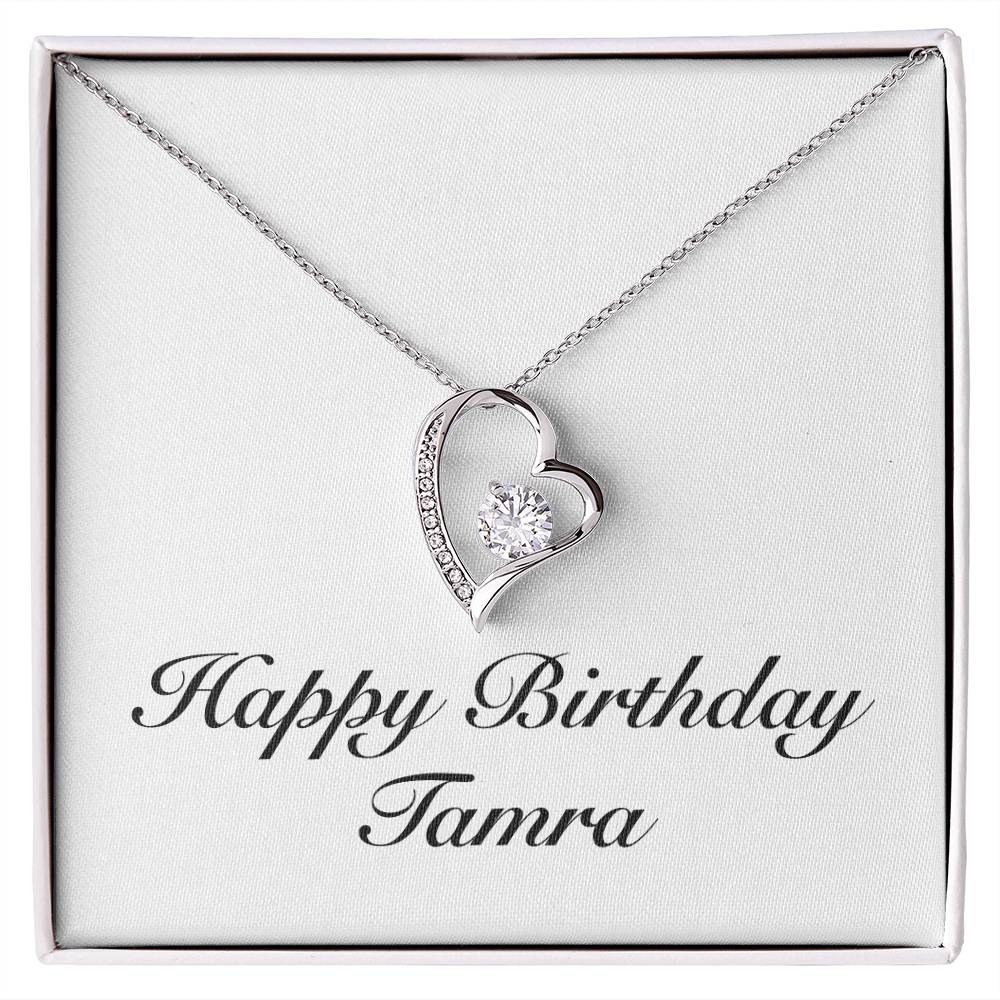 Happy Birthday Tamra - Forever Love Necklace