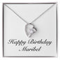 Happy Birthday Maribel - Forever Love Necklace