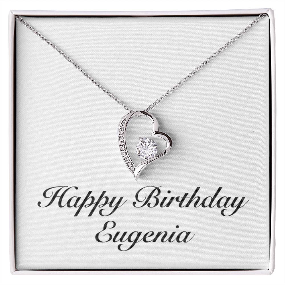 Happy Birthday Eugenia - Forever Love Necklace