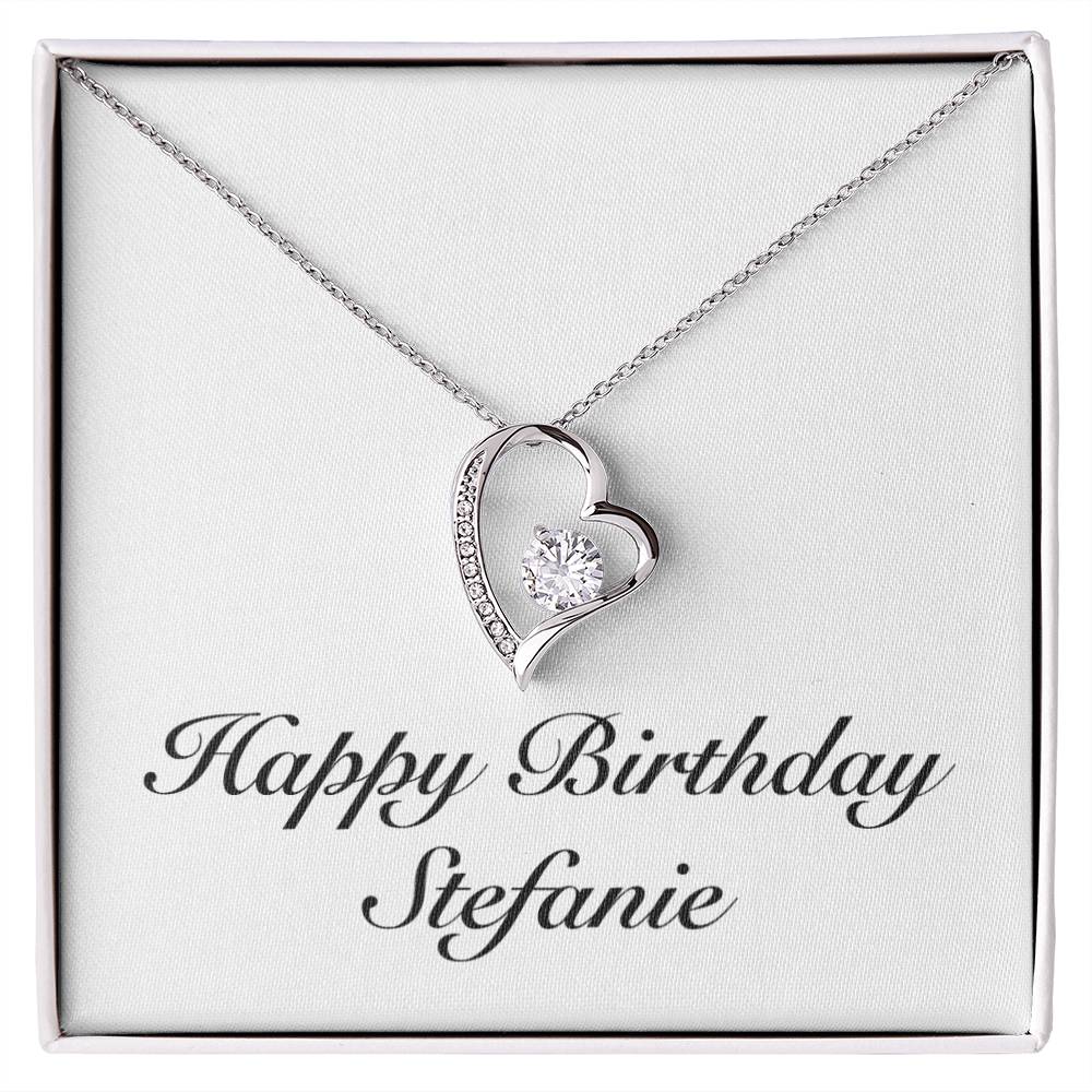 Happy Birthday Stefanie - Forever Love Necklace