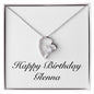 Happy Birthday Glenna - Forever Love Necklace