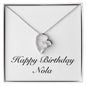 Happy Birthday Nola - Forever Love Necklace