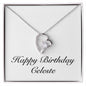 Happy Birthday Celeste - Forever Love Necklace