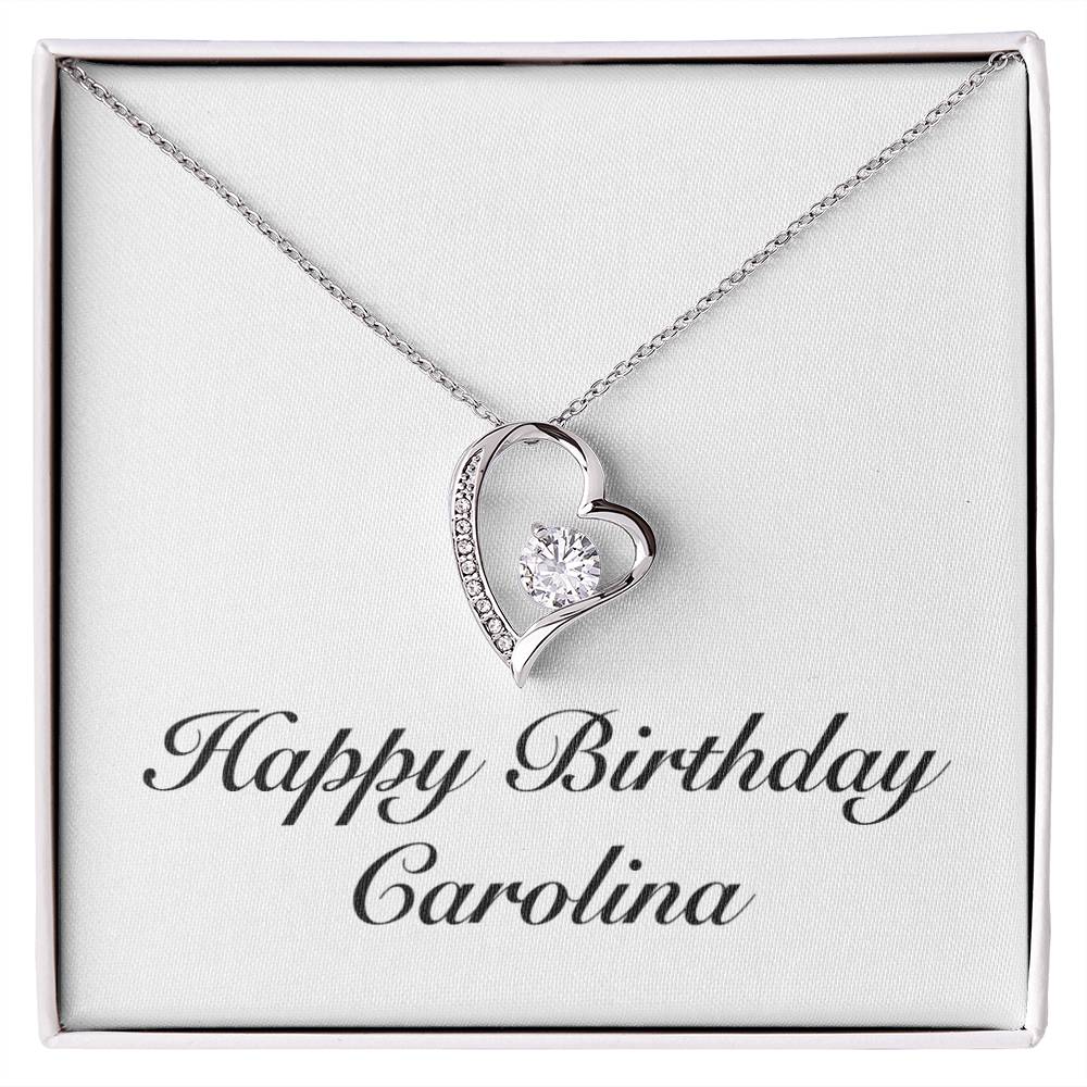 Happy Birthday Carolina - Forever Love Necklace