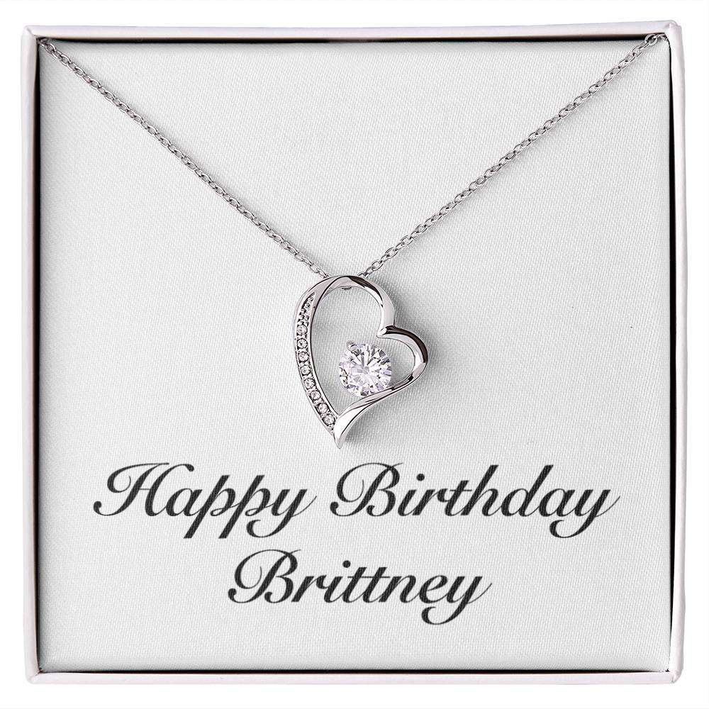 Happy Birthday Brittney - Forever Love Necklace