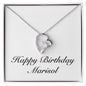 Happy Birthday Marisol - Forever Love Necklace