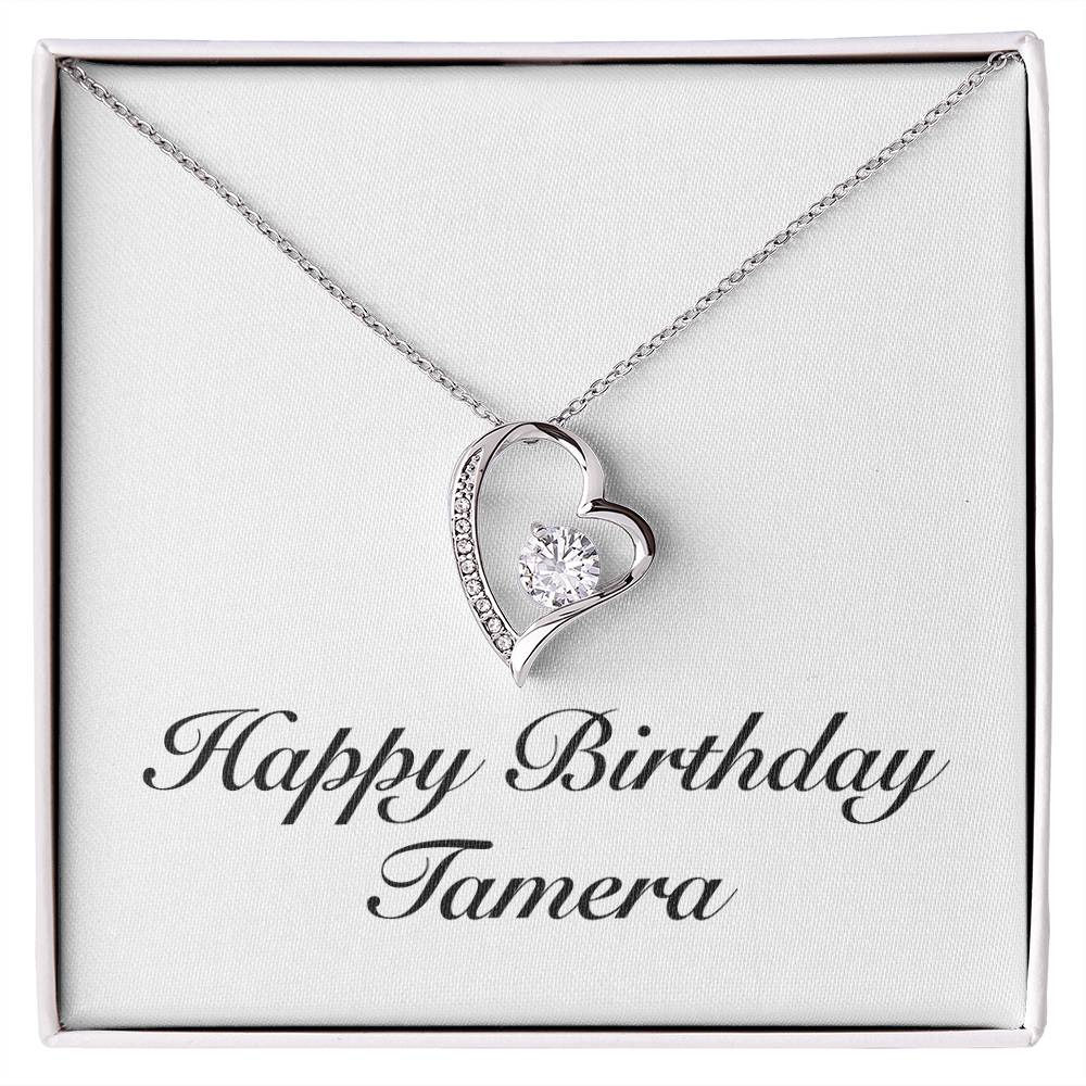 Happy Birthday Tamera - Forever Love Necklace
