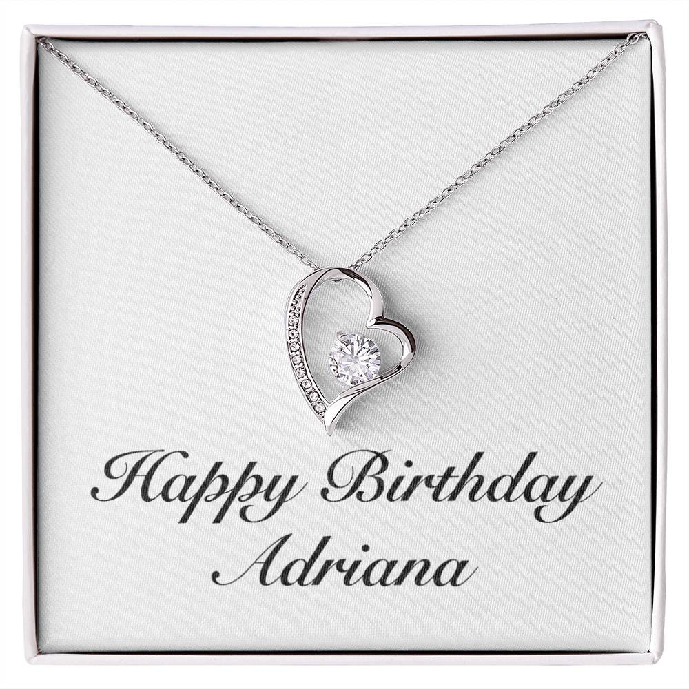 Happy Birthday Adriana - Forever Love Necklace