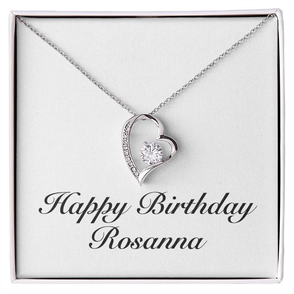 Happy Birthday Rosanna - Forever Love Necklace