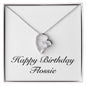 Happy Birthday Flossie - Forever Love Necklace