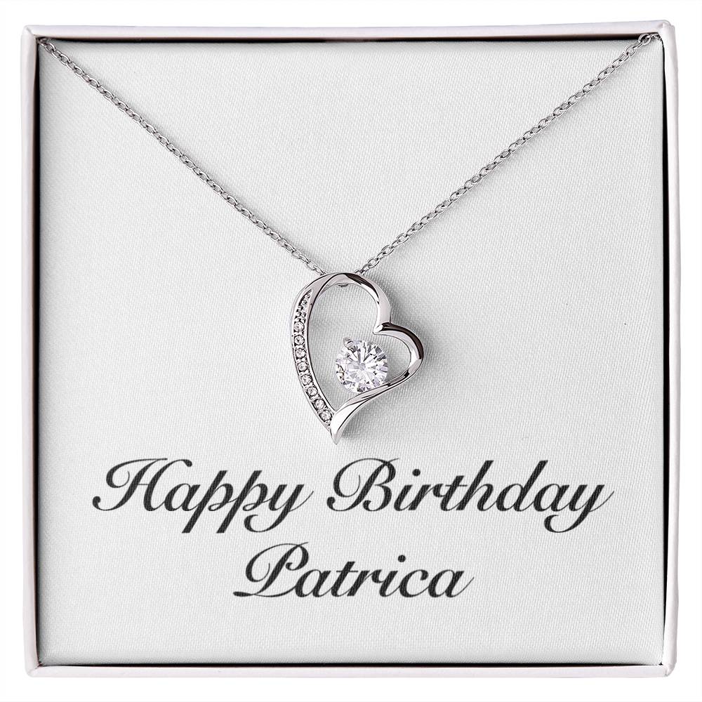 Happy Birthday Patrica - Forever Love Necklace