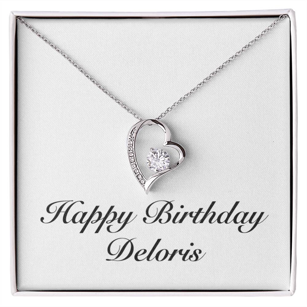 Happy Birthday Deloris - Forever Love Necklace