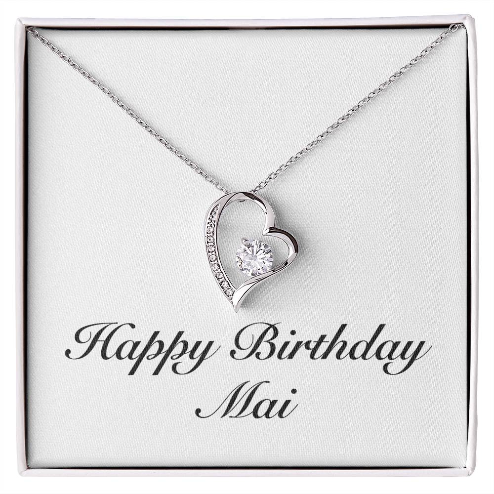Happy Birthday Mai - Forever Love Necklace