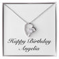 Happy Birthday Angelia - Forever Love Necklace