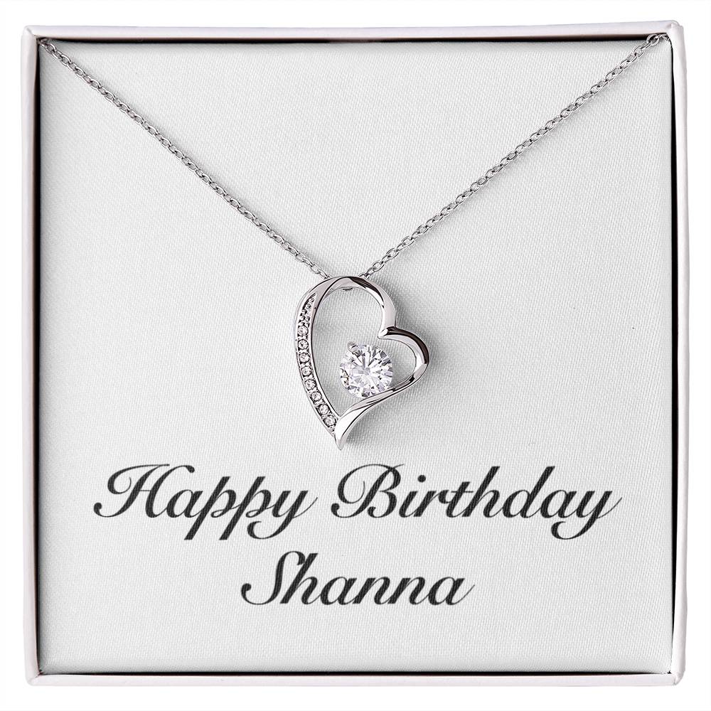 Happy Birthday Shanna - Forever Love Necklace