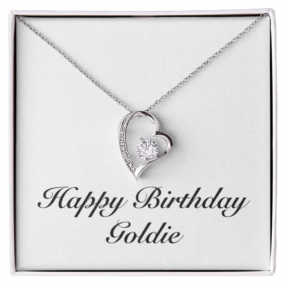 Happy Birthday Goldie - Forever Love Necklace