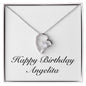 Happy Birthday Angelita - Forever Love Necklace