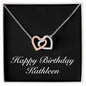 Happy Birthday Kathleen v2 - Interlocking Hearts Necklace