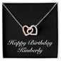 Happy Birthday Kimberly v2 - Interlocking Hearts Necklace