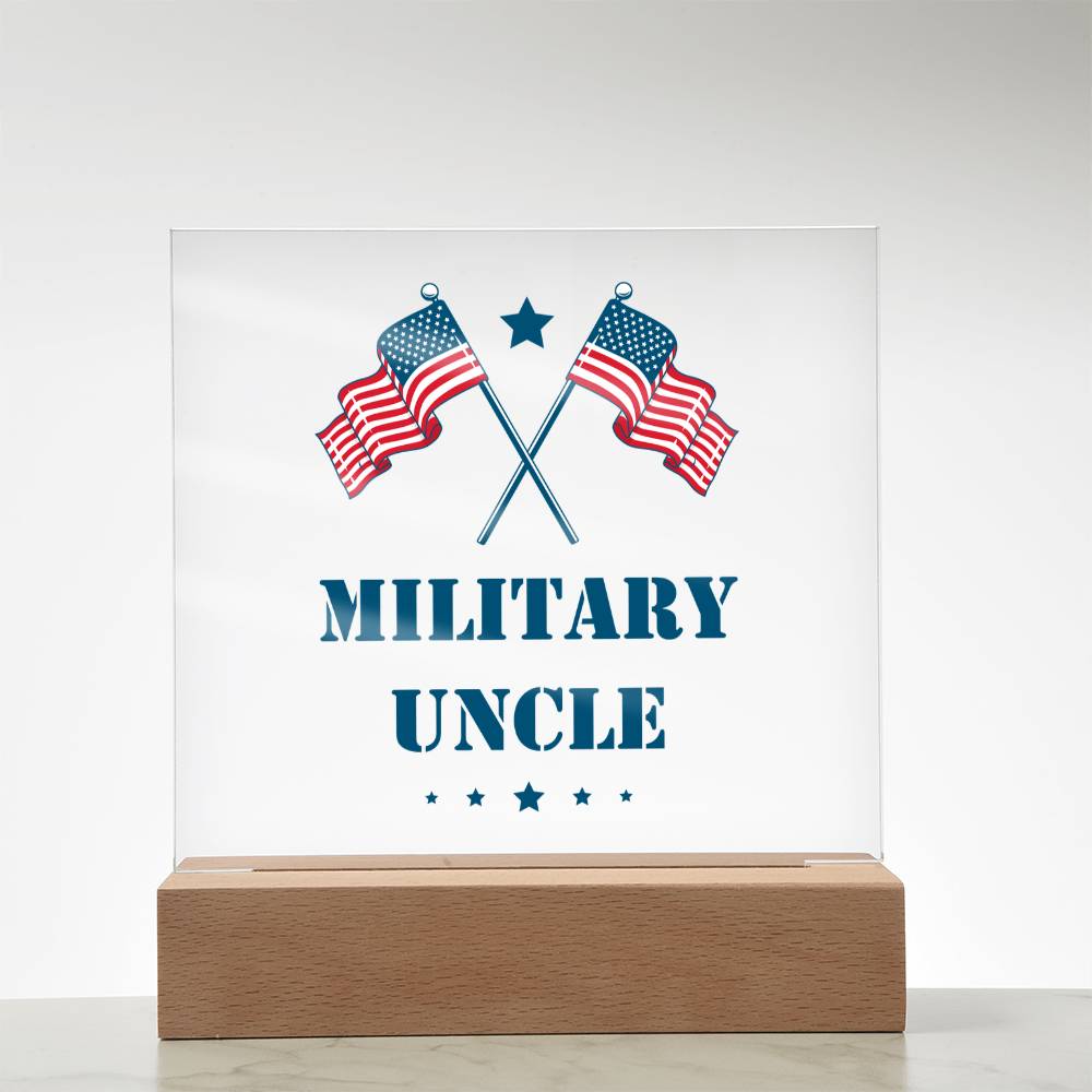 Military Uncle - Square Acrylic Plaque With LED Base