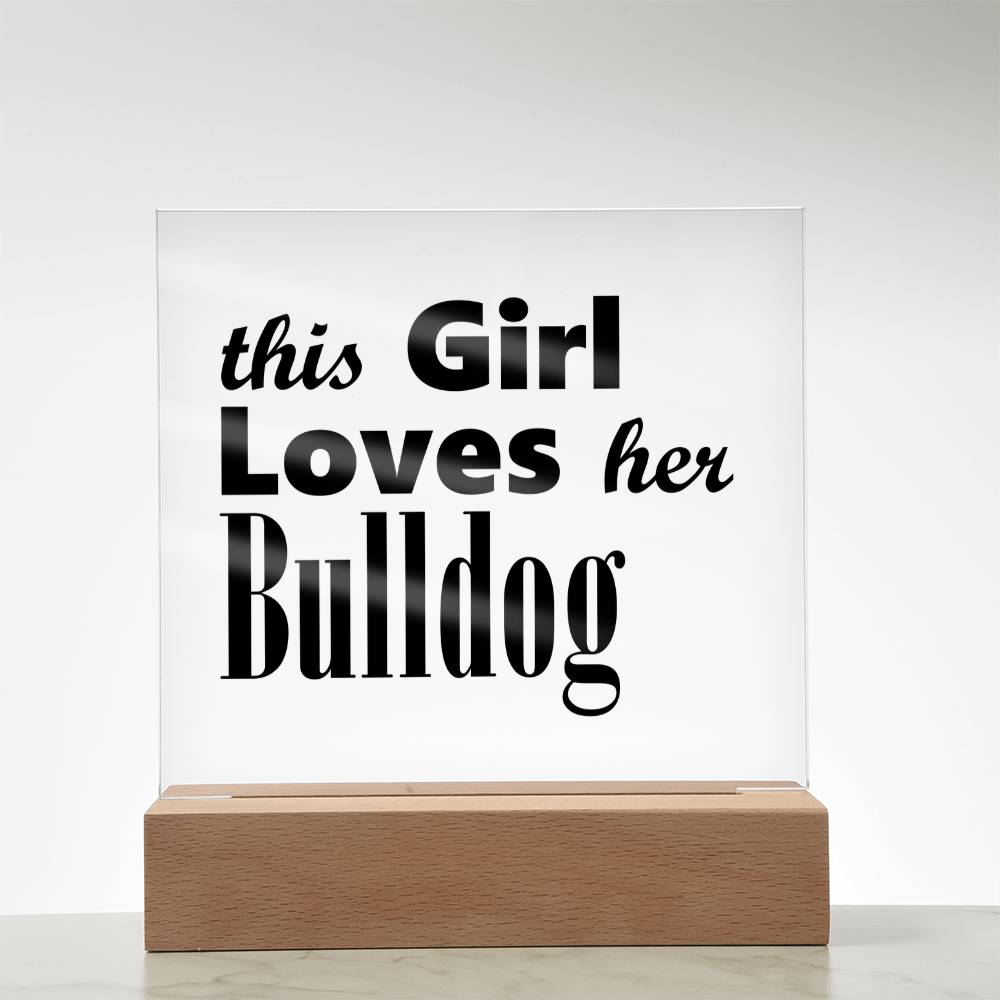 Bulldog - Square Acrylic Plaque With LED Base