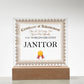 World's Greatest Janitor - Square Acrylic Plaque With LED Base